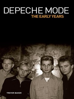 cover image of Depeche Mode--The Early Years 1981-1993